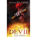 The Devil You Know