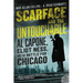 Scarface and the Untouchable: Al Capone, Eliot Ness, and the Battle for Chicago