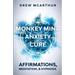 Monkey Mind Anxiety Cure Affirmations, Meditation & Hypnosis: How to Stop Worrying, Kill Fear, Rewire Your Brain, and Change Your Anxious Thoughts to