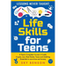 Life Skills for Teens - Lessons Never Taught
