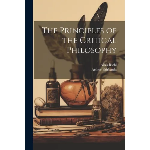 The Principles of the Critical Philosophy