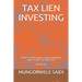 Tax Lien Investing: Guide to Becoming a Millionaire in Real Estate Tax Lien Sale