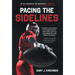 Pacing the Sidelines