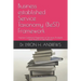 Business established Service Taxonomy (BeST) Framework: Human-Centered Alignment of Services, Products, and Actions to the Mission