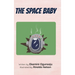 The Space Baby