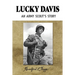 Lucky Davis: An Army Scout's Story