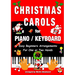 Christmas Carols for Piano / Keyboard: Easy Beginners Arrangements for One or Two Hands