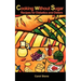 Cooking without Sugar: Recipes for Diabetics and Dieters