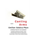 Canting Arms: Poems