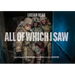 All of Which I Saw: With the US Marine Corps in Iraq