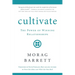 Cultivate: The Power of Winning Relationships