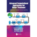 Advanced Computational Approaches for Water Treatment: Applications in Food and Chemical Engineering