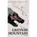 Greykin Mountain: Greykin Chronicles Volume One
