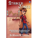 Striker Jones: Elementary Economics For Elementary Detectives, Second Edition