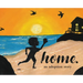 Home.: an adoption story