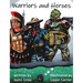 Warriors and Heroes