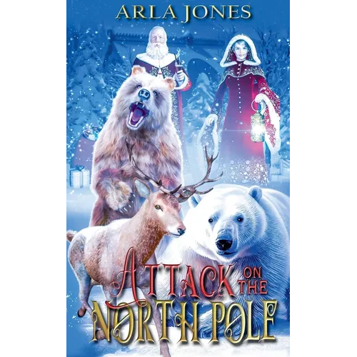 Attack On The North Pole