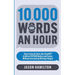 10,000 Words an Hour