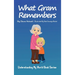 What Gram Remembers