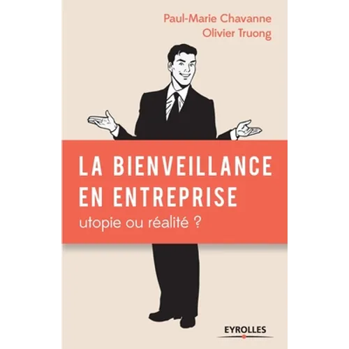 La bienveillance en entreprise - Paperback