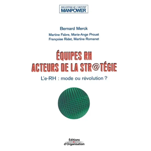 Equipes RH acteurs de la stratégie: Le-RH: mode ou révolution ?