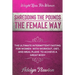 Weight Loss For Women: SHREDDING THE POUNDS THE FEMALE WAY - The Ultimate Intermittent Fasting For Women With Workout, Diet, And Meal Plans To Achieve
