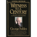 Witness to a Century: Encounters with the Noted, the Notorious, and the Three Sobs