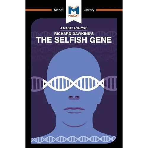 An Analysis of Richard Dawkins's the Selfish Gene