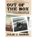 Out of the Box: The Mostly True Story of a Mysterious Man