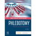 Phlebotomy: Worktext and Procedures Manual