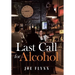 Last Call for Alcohol