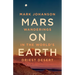 Mars on Earth: Wanderings in the World's Driest Desert
