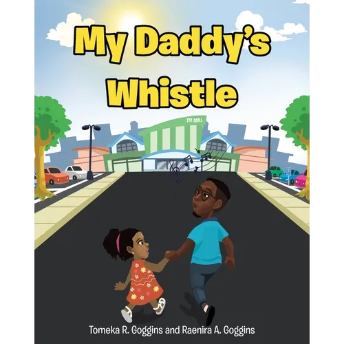 My Daddy's Whistle