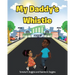 My Daddy's Whistle