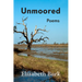 Unmoored: Poems Volume 6