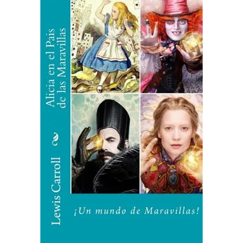 Alicia en el Pais de las Maravillas (Spanish) Edition