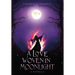 A Love Woven In Moonlight