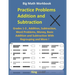 Big Math Workbook - Practice Problems Addition and Subtraction: Grades 1-3, Addition, Subtraction, Word Problems, Money, Basic Addition and Subtractio