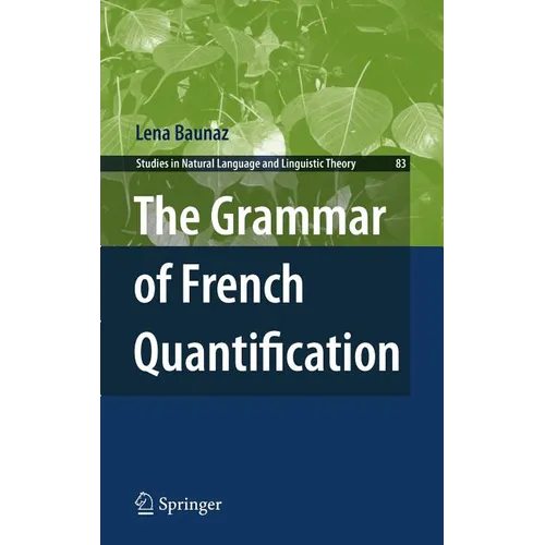 The Grammar of French Quantification