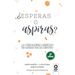 ¿Esperas o aspiras?