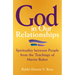 God in Our Relationships: Spirituality Between People from the Teachings of Martin Buber