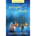 Merrying in Alaska: Large Print