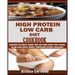 High Protein Low Carb Diet Cookbook: : Recipes to Help Tone You Up and Give You Your Slim and Sexy Body Through Every Season.