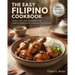 The Easy Filipino Cookbook: Explore 100+ Delicious Dishes with Common Ingredients - Gorgeous Photos Inside