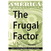 The Frugal Factor