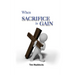 When Sacrifice is Gain