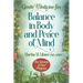 Gentle Medicine for Balance in Body and Peace of Mind