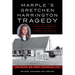 Marple's Gretchen Harrington Tragedy: Kidnapping, Murder and Innocence Lost in Suburban Philadelphia