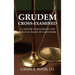 Grudem Cross-Examined: A Lawyer Challenges the Biblical Basis of Calvinism