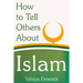How to Tell Others About Islam